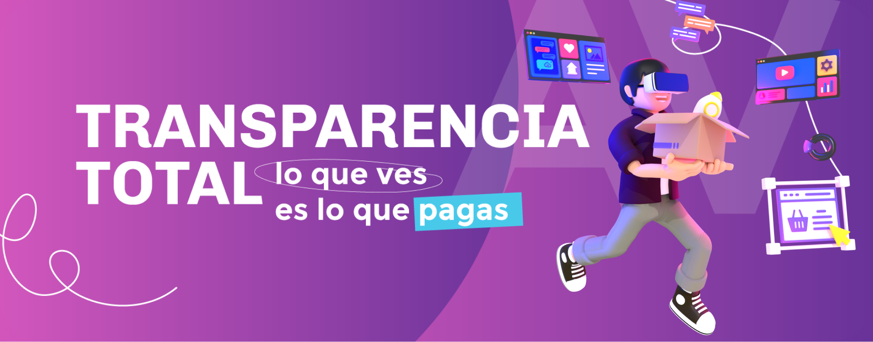 Transparencia Total - lo que ves es lo que pagas